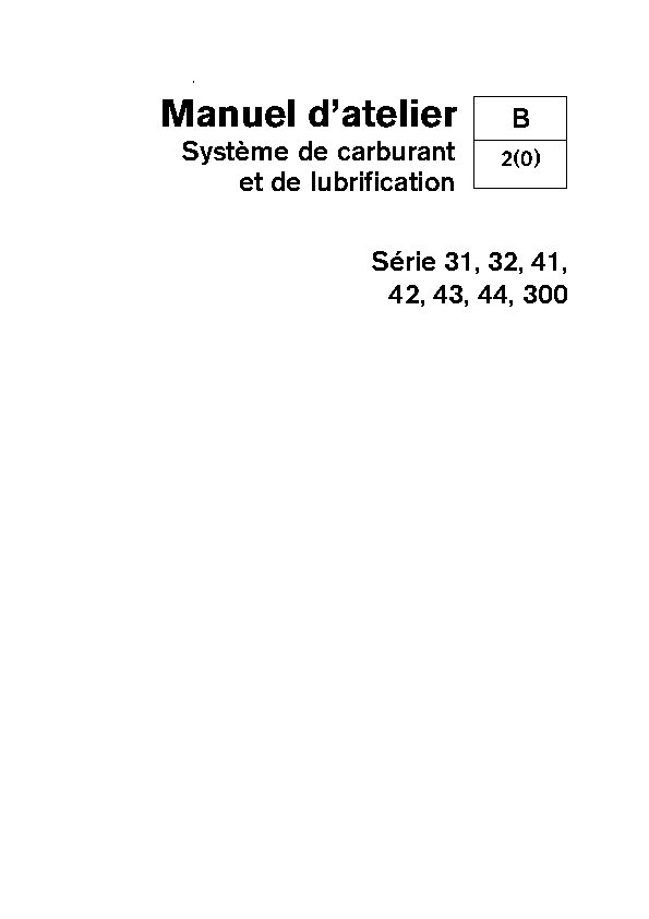 7741735 M.ATELIER D31-32-41-42-43-44-D300 Système Carburant & Lubrification